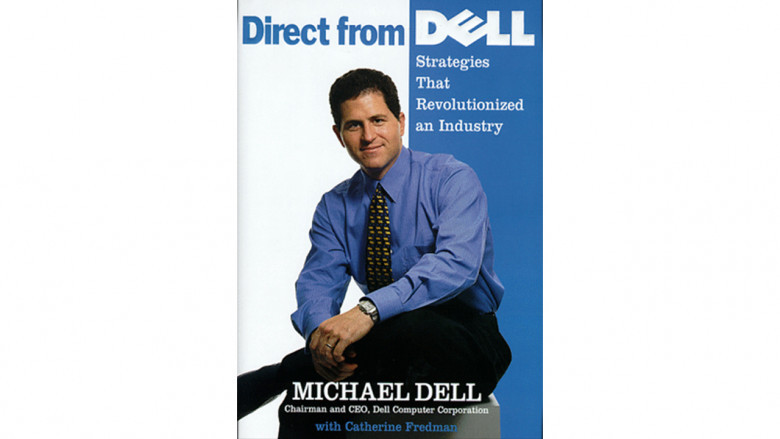 Maykl Dell, Dell. Umumiy boyligi - $34,3 milliard: “Delldan vositachilarsiz. Kompyuter sanoatida inqilob qilgan strategiyalar”